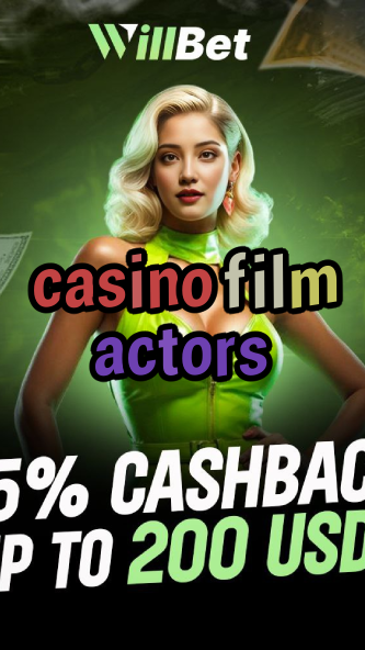 casino film actors-buildcasinogames.igamblingorder.com